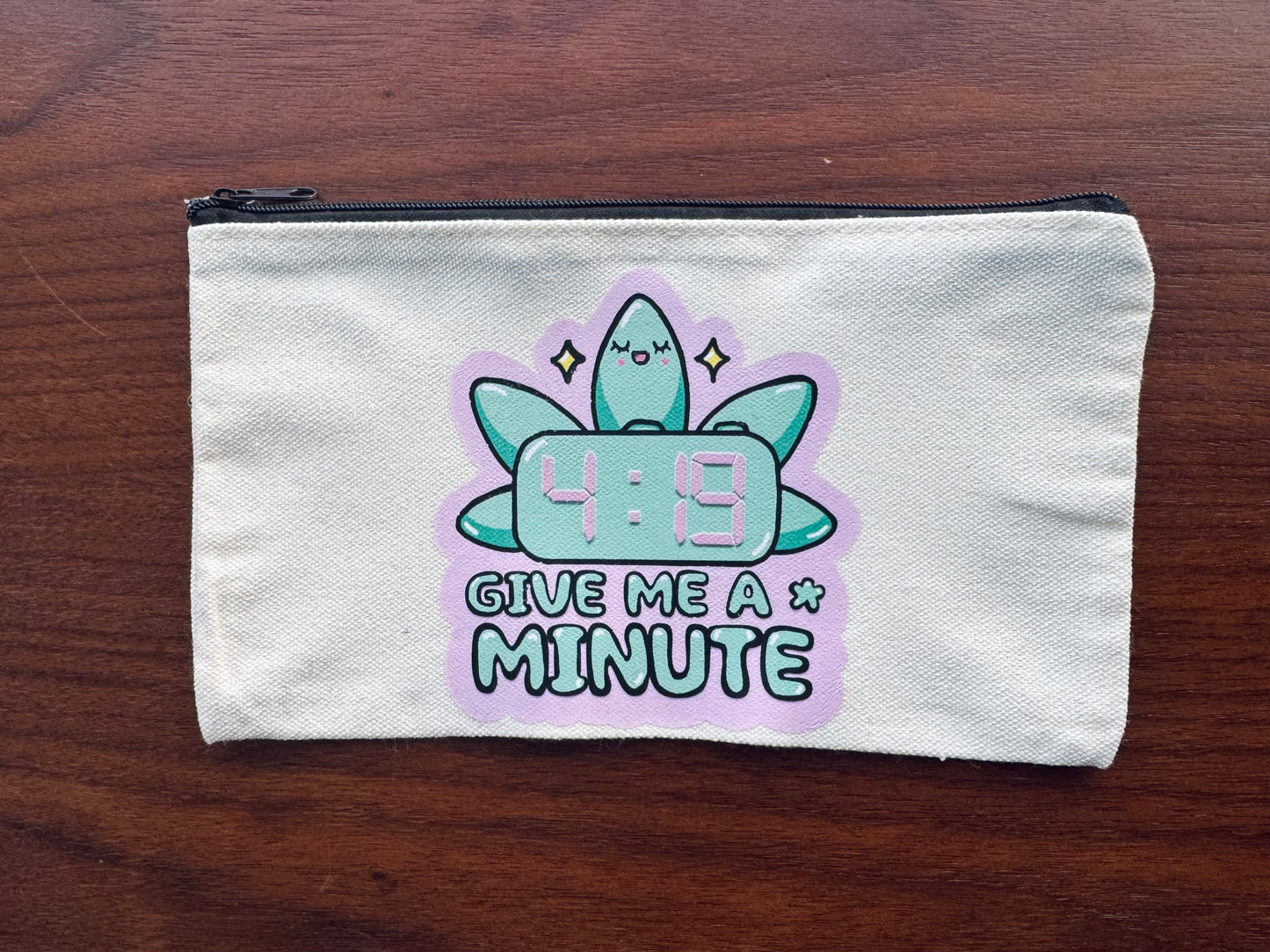 Give Me A Minute Canvas Cosmetic/Pencil Case