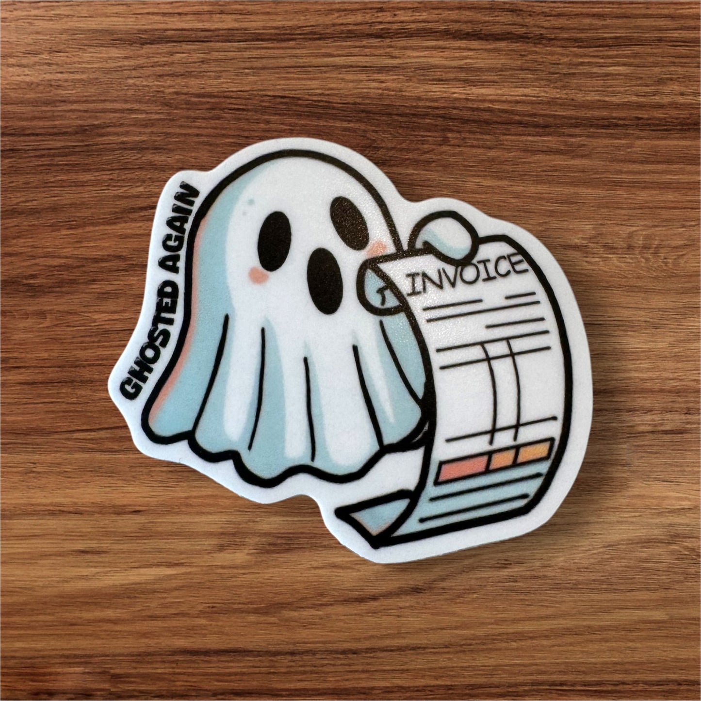 Ghosted Again Sticker