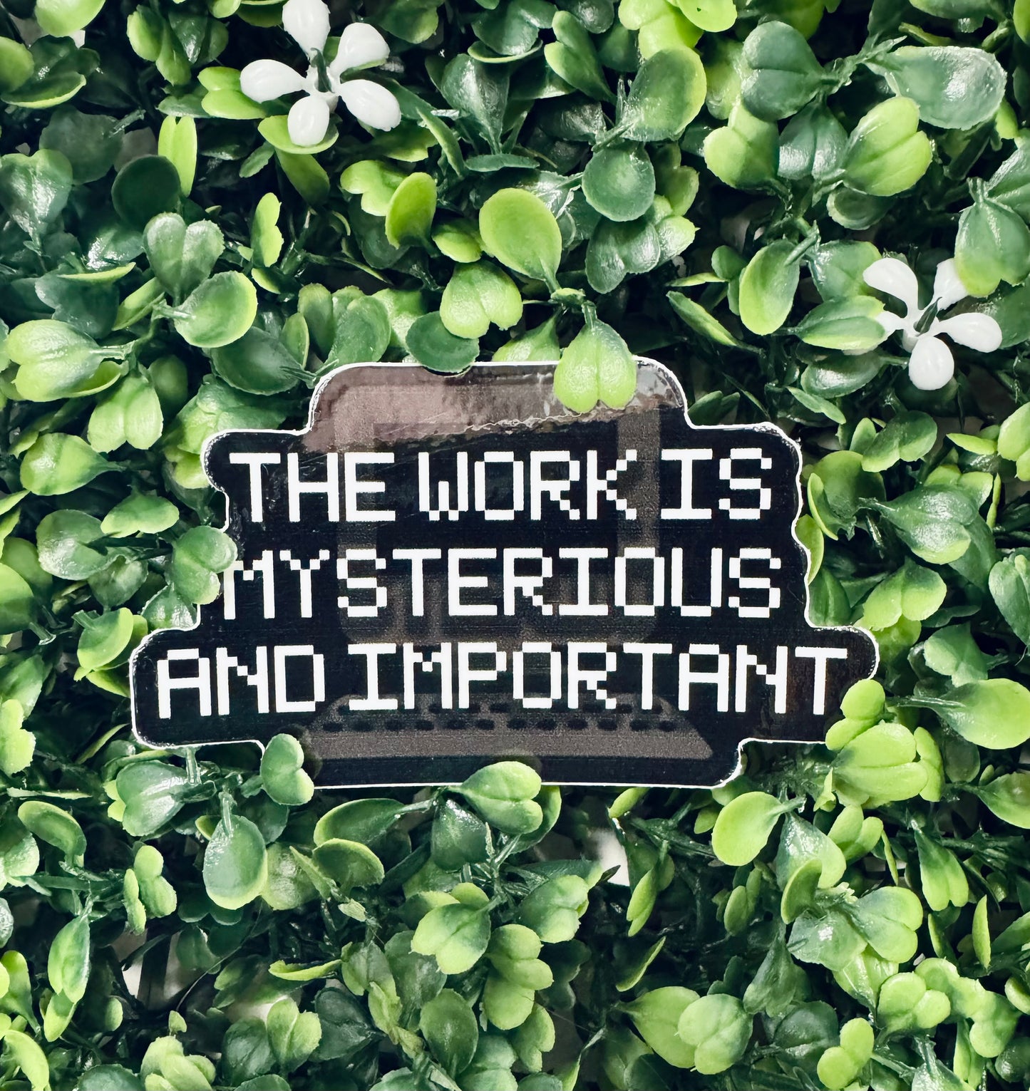 The Work Sticker
