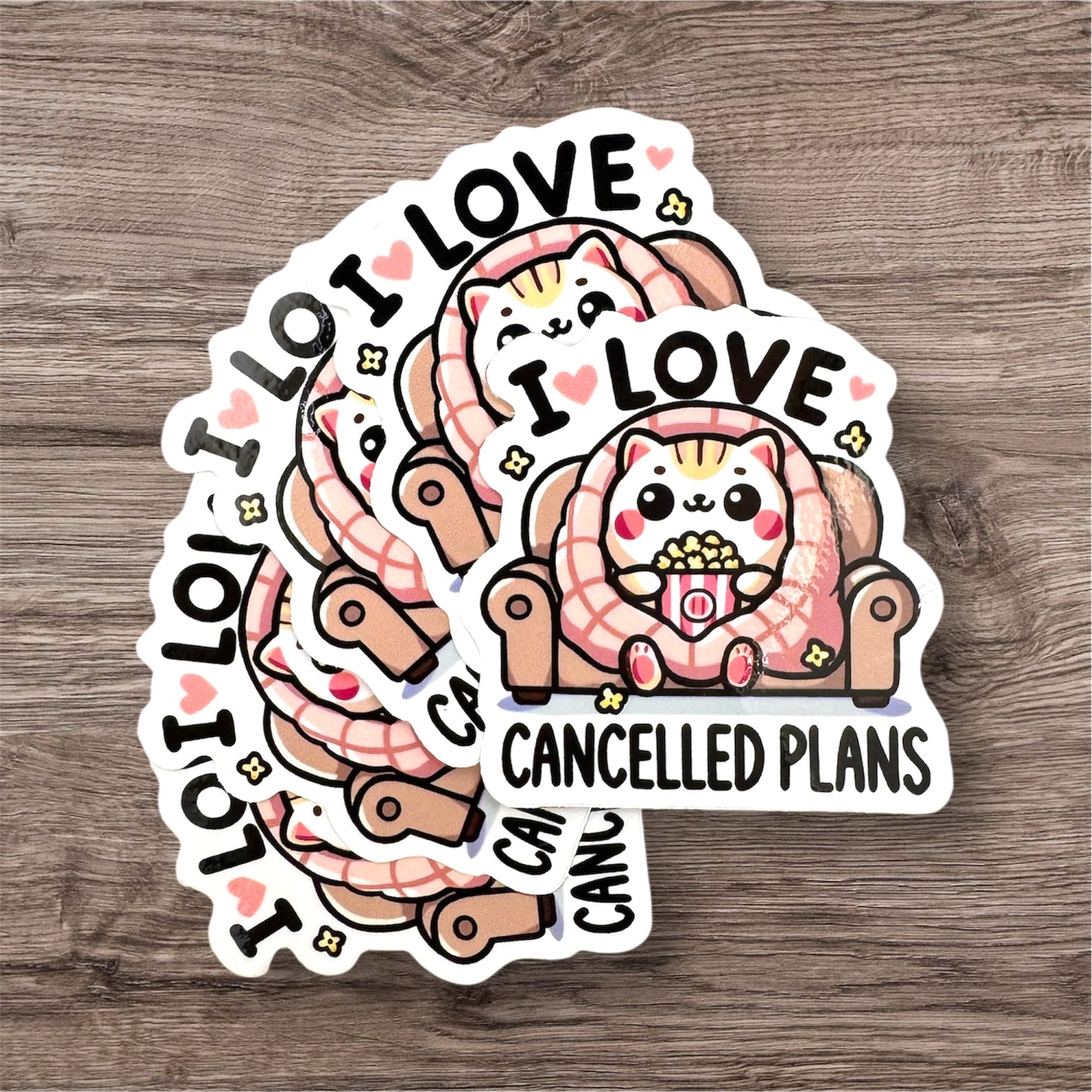 I Love Cancelled Plans Sticker