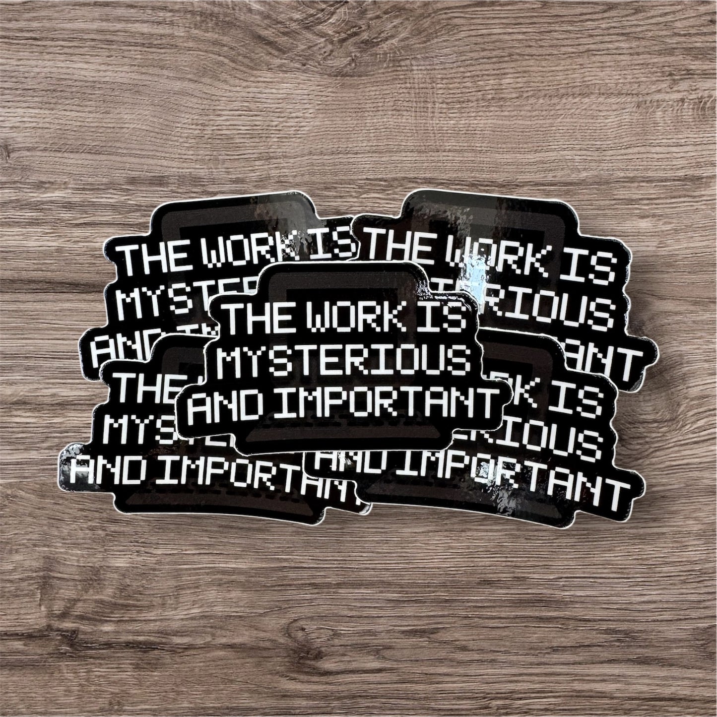 The Work Sticker