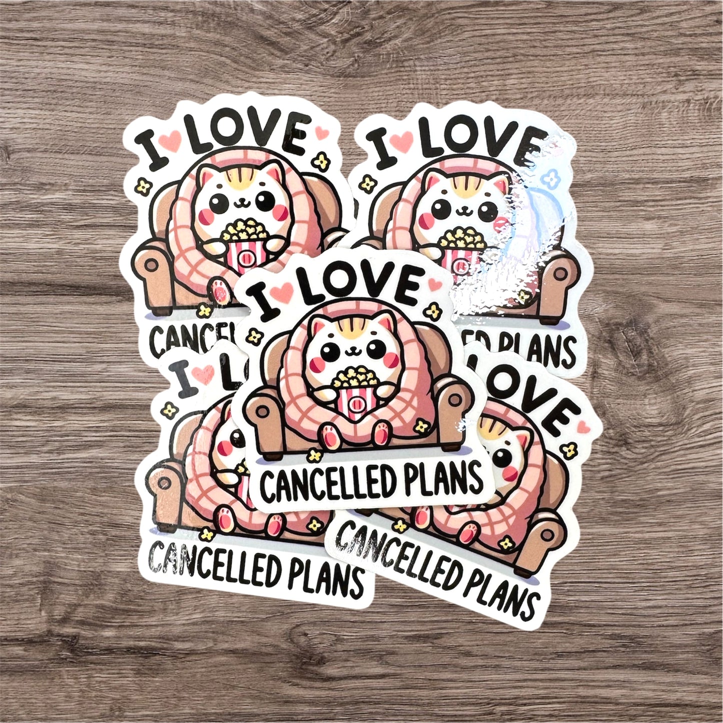 I Love Cancelled Plans Sticker