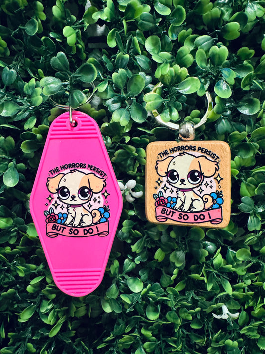 The Horrors Persist Keychain