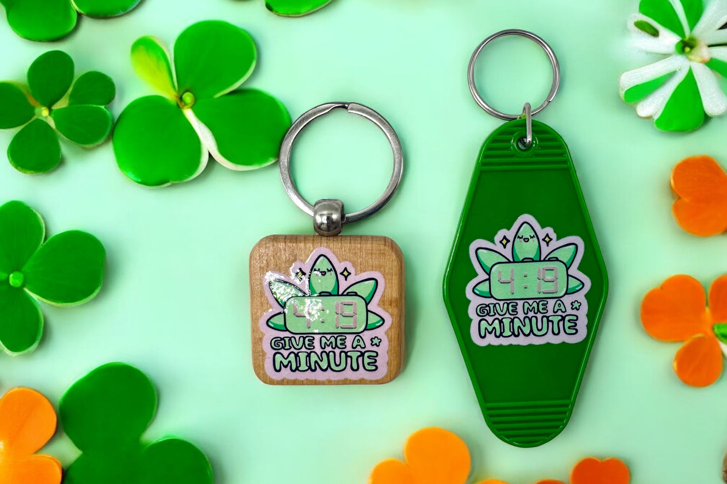 Give Me A Minute Keychain