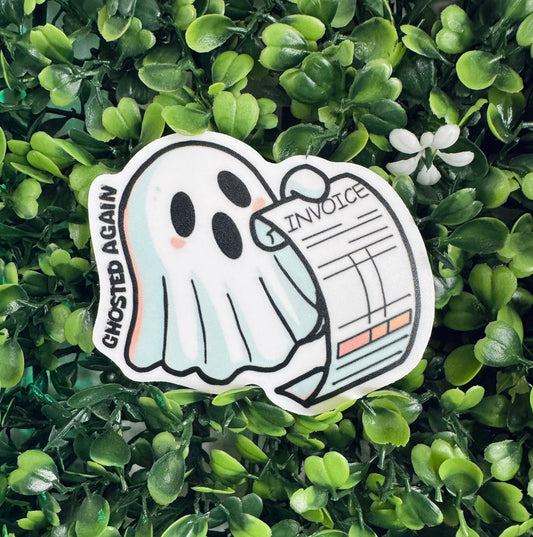 Ghosted Again Sticker