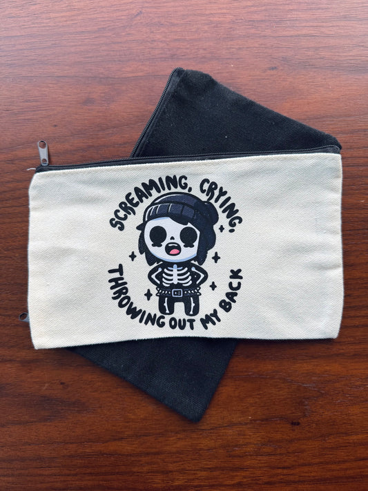 Screaming, Crying, Throwing My Back Out Canvas Cosmetic/Pencil Case