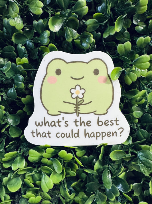 What's The Best That Could Happen? Sticker