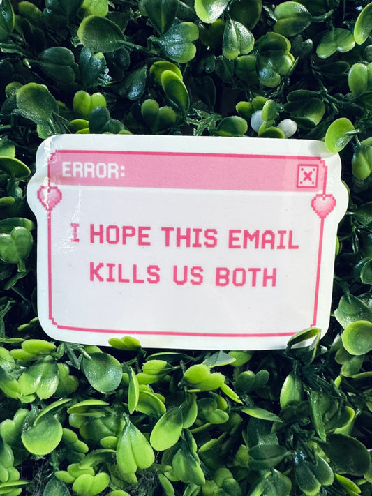 I Hope This Email Sticker