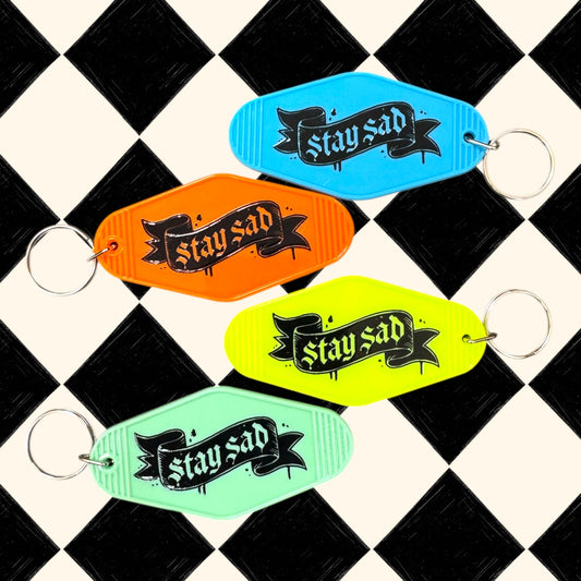 Stay Sad Keychain