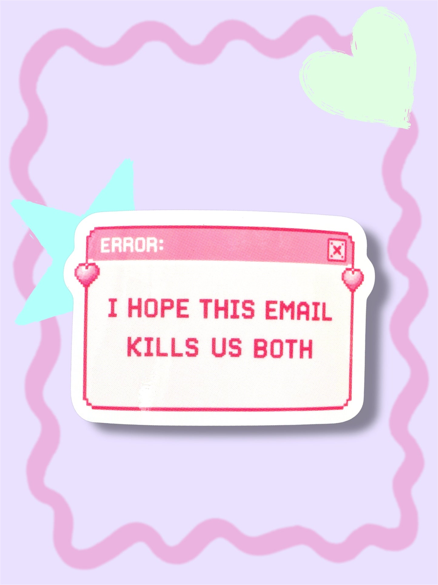 I Hope This Email Sticker