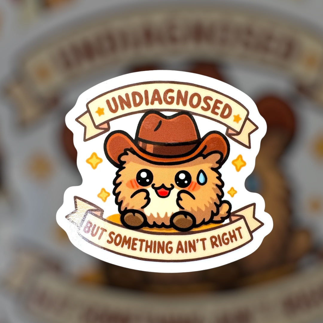 Something Ain't Right Sticker